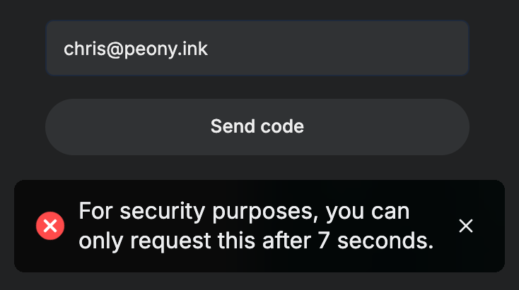 The email sign-in screen with a red notice: For security purposes, you can only request this after 7 seconds.